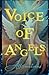 Voice of Angels by J.R White