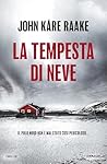 La tempesta di neve by John Kåre Raake