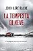 La tempesta di neve (Italian Edition)