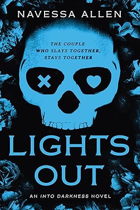 Book cover: Lights Out (Into Darkness #1) by Navessa Allen