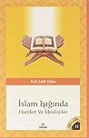 İslâm Işığında Hareketler ve İdeolojiler