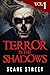 Terror in the Shadows: Volume 1