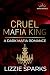 Cruel Mafia King (Mafia Roy...