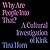 Why Are People Into That?: A Cultural Investigation of Kink