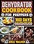 Dehydrator Cookbook for Pre...