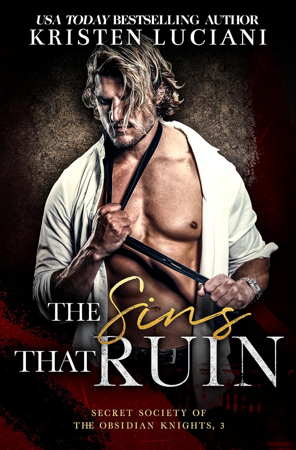 The Sins That Ruin (Obsidian Knights Secret Society #3)