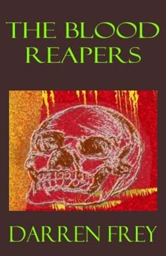 The Blood Reapers (Kindle Edition)