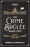 The Crime Brulee ...
