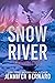 Snow River (Firelight Ridge, #4) by Jennifer Bernard