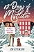12 Days of Mistletoe: A Sweet Christmas Romantic Comedy