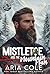 Mistletoe and the Mountain Man (Rugged Hearts, #5)