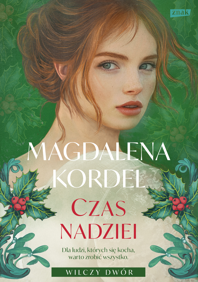 Czas nadziei (Wilczy Dwór, #3)