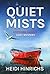 Quiet Mists: Northern Shores Cozy Mystery (Murder in the Dunes Book 4)