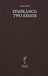 Semblance: Two Essays