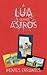 A Lua e Outros Astros (Ment...