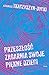 Przeszłość zagarnia swoje piękne dzieci by Eugeniusz Tkaczyszyn-Dycki