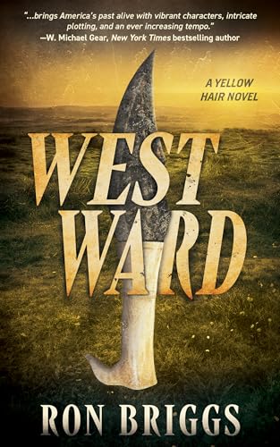 Westward: A Norse Warrior Exploration Series (Yellow Hair Book 4)