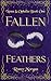 Fallen Feathers (Fallen Feathers Series Book 1)