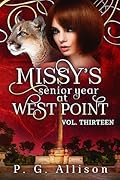 Missy's Senior Year at West Point (Missy the Werecat #13)