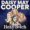 Hexy Bitch by Daisy May Cooper