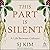 This Part Is Silent: A Life Between Cultures