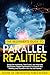 The Beginner's Guide to Parallel Realities by House of Abundance Publicat...