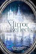 Who the Mirror Reflects