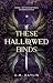 These Hallowed Binds (The Empyreal Guardian Saga)