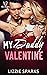My Daddy Valentine (Be My Fake Valentine)