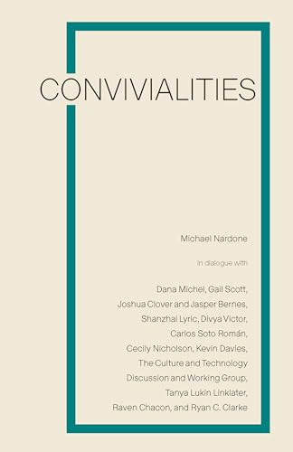 Convivialities: Dialogues on Poetics (Paperback)