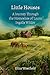 Little Houses: A Journey Through the Homesites of Laura Ingalls Wilder (HerStory Travels: In the Footsteps of Literary Heroines)