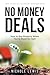 No Money Deals by Nichole Lewis No Money Deals by Nichole Lewis