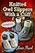 Knitted Owl Slippers With a...