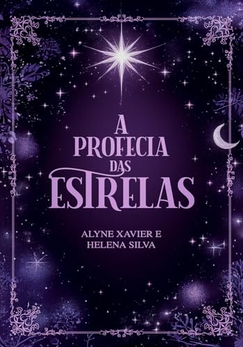 A Profecia das Estrelas (Portuguese Edition)