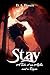 Stay: The Tale of an Alpha and a Rogue