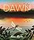 Dawn: Watch the World Awaken