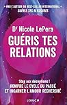 Guéris tes relations