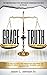Grace Plus Truth: How to Wa...