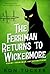 The Ferriman Returns to Wickermore (Harry Ferriman Investigations Book 1)