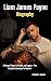 Liam James Payne Biography  by Priscilla S. Alvarez