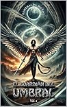 El guardián del umbral: Saga Suriel, vol. 1