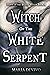 Witch of the White Serpent