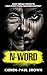 N-Word by Kieren-Paul Brown