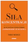 Siła koncentracji...