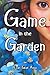 Game in the Garden