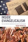 Inside Evangelicalism: The Culture of Conservative White Christianity