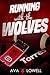 Running with the Wolves: (C...