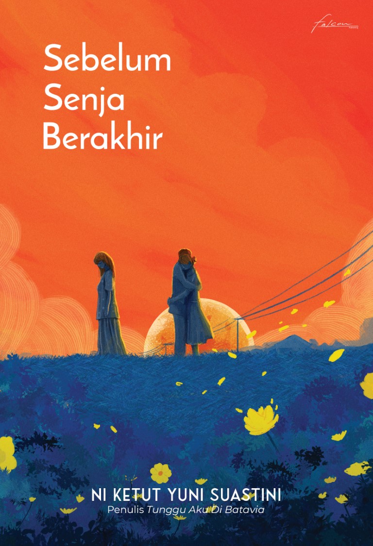 Sebelum Senja Berakhir
