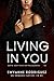 Living In You (Destinos Entrelaçados Livro 3) (Portuguese Edition)