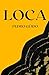 LOCA by PEDRO GÜIDO